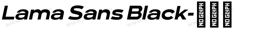 Lama Sans Black字体转换